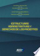 libro Estructuras Administrativas Y Derechos De Los Pacientes